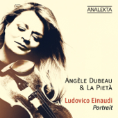 Angèle Dubeau & La Pietà