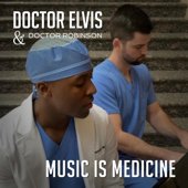Doctor Elvis & Doctor Robinson